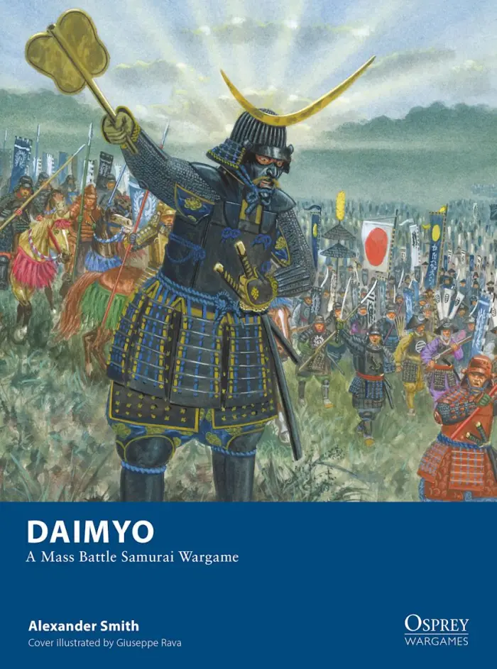 Daimyo. A Mass Battle Samurai Wargame