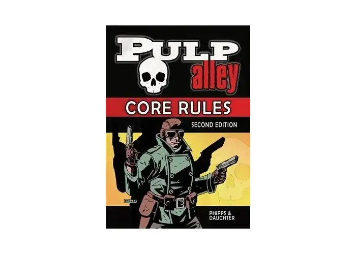 Pulp Alley 2nd Edition Rulebook